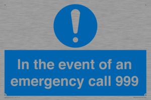 In the event of an emergency call 999